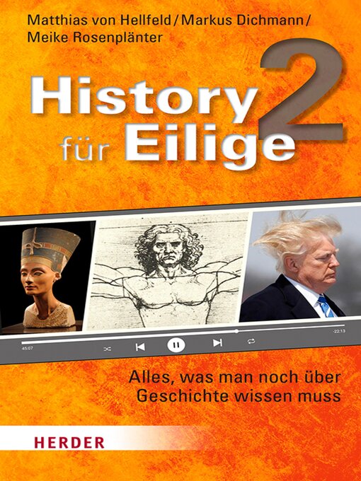 Title details for History für Eilige 2 by Matthias Von Hellfeld - Available